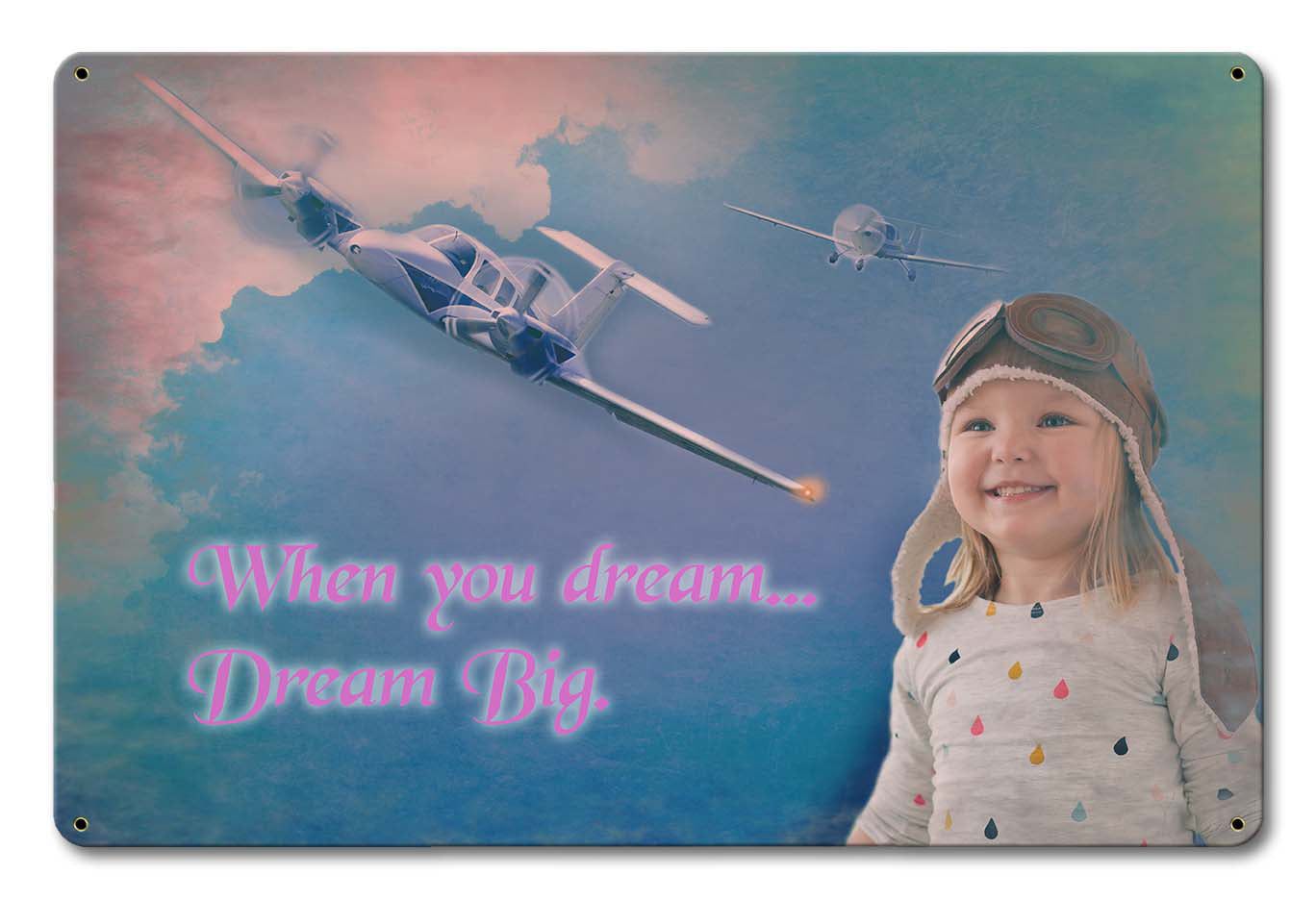Dream Big Girl Vintage Sign, Aviation, Metal Sign, Wall Art, 18 X 12 Inches