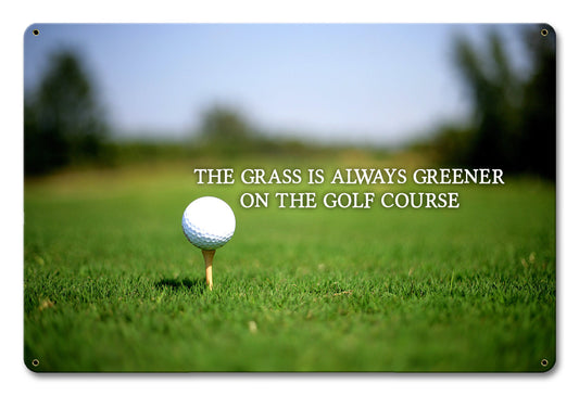 Greener On The Golf Course Vintage Sign, Sports and Recreation, Metal Sign, Wall Art, 18 X 12 Inches