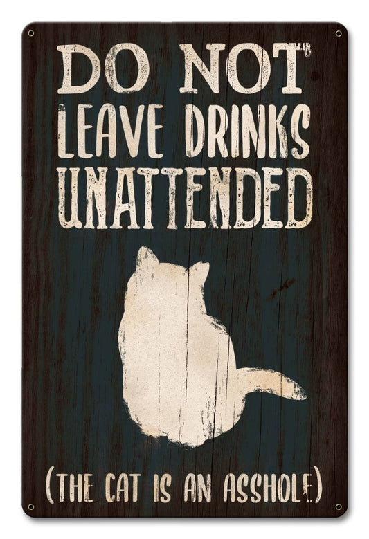 Do Not Leave Drinks Cat Vintage Sign, Home & Garden, Metal Sign, Wall Art, 12 X 18 Inches