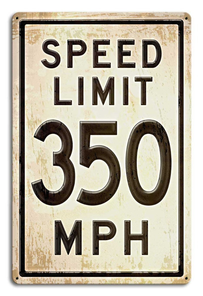 350 Speed Limit Grunge, Automotive, Metal Sign, Wall Art, 12 X 18 Inches