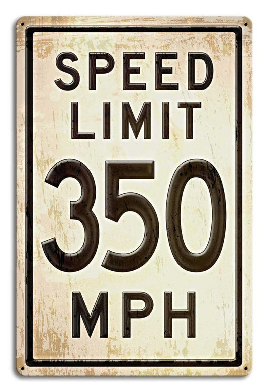 350 Speed Limit Grunge, Automotive, Metal Sign, Wall Art, 12 X 18 Inches