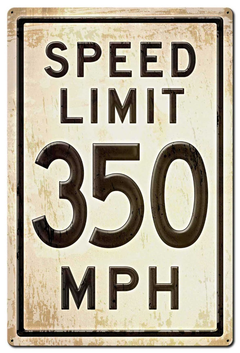 350 Speed Limit Grunge, Automotive, Metal Sign, Wall Art, 24 X 36 Inches