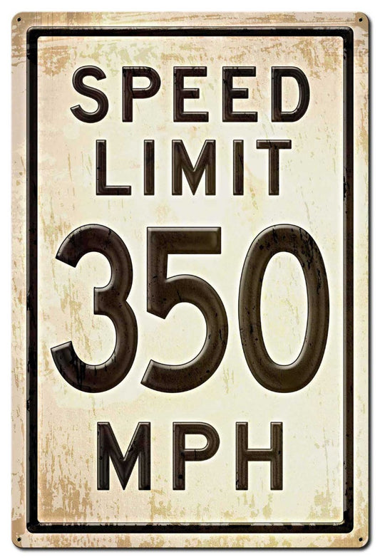 350 Speed Limit Grunge, Automotive, Metal Sign, Wall Art, 24 X 36 Inches