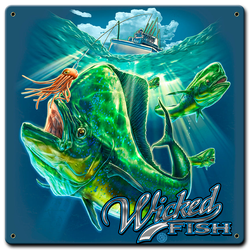 Fishing Mahi Wicked Fishing Vintage Sign, Barn and Country, Metal Sign, Wall Art, 12 X 12 Inches
