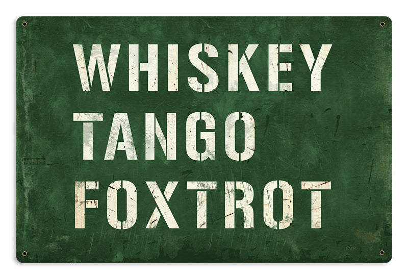 WHISKEY TANGO FOXTROT Vintage Sign, Aviation, Metal Sign, Wall Art, 12 X 18 Inches