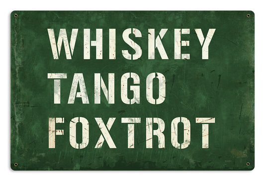 WHISKEY TANGO FOXTROT Vintage Sign, Aviation, Metal Sign, Wall Art, 12 X 18 Inches