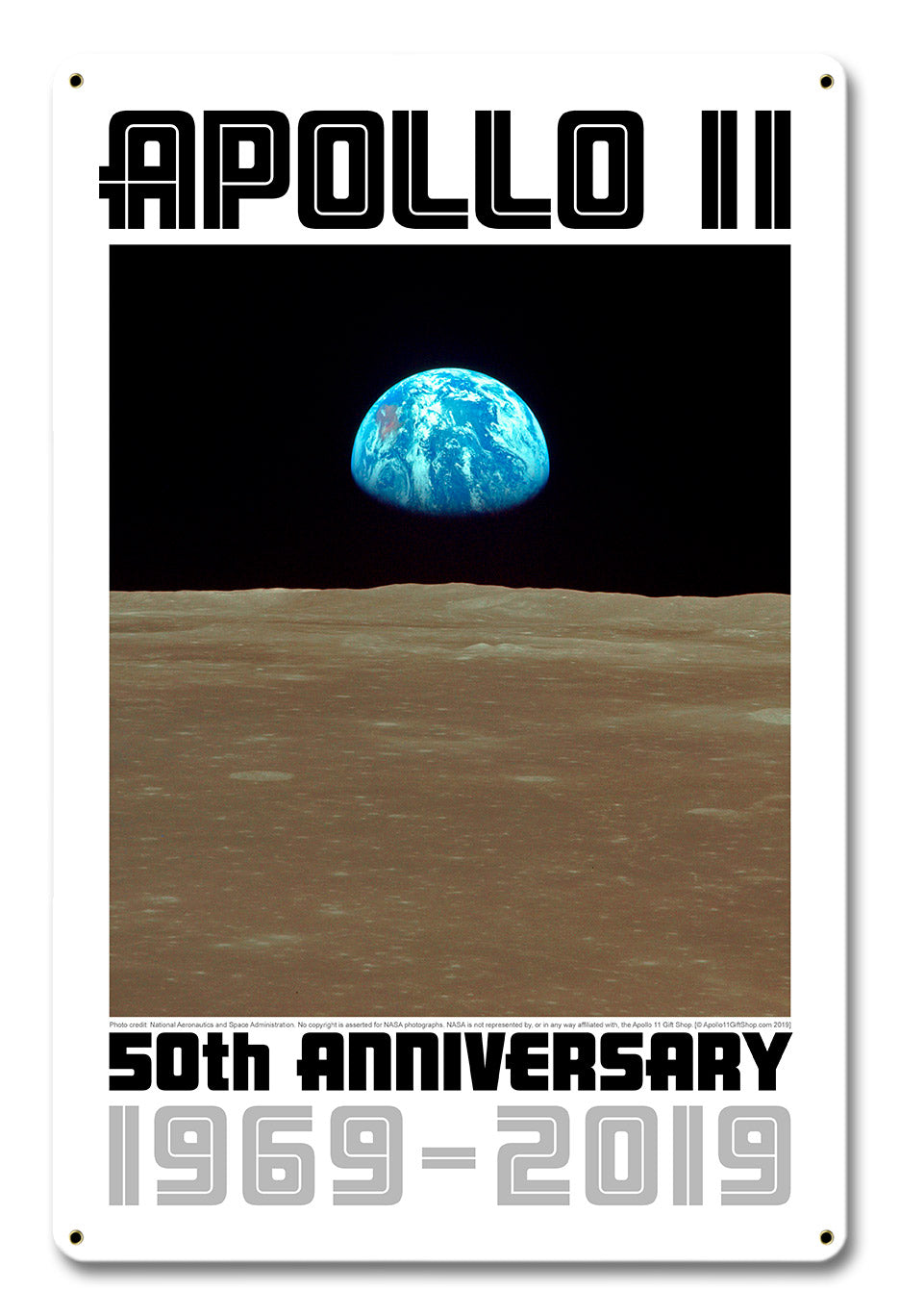 Apollo 11 50th Anniversary Earthrise Metal Sign Vintage Sign, Aviation, Metal Sign, Wall Art, 12 X 18 Inches