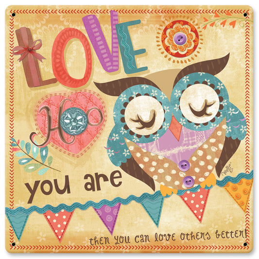 Love Hoo You Are Vintage Sign, Automotive, Metal Sign, Wall Art, 12 X 12 Inches