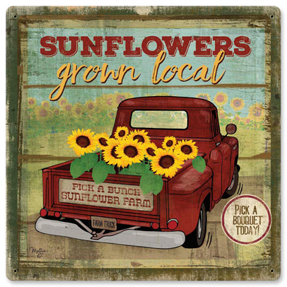 Local Grown Sunflowers Vintage Sign, Automotive, Metal Sign, Wall Art, 12 X 12 Inches