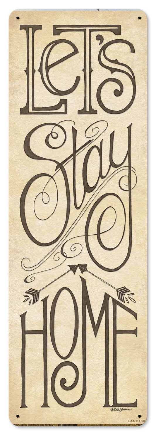 Lets Stay Home Vintage Sign, Automotive, Metal Sign, Wall Art, 8 X 24 Inches