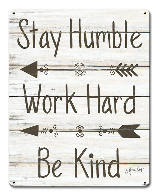 Stay Humble Work Hard Vintage Sign, Automotive, Metal Sign, Wall Art, 24 X 16 Inches