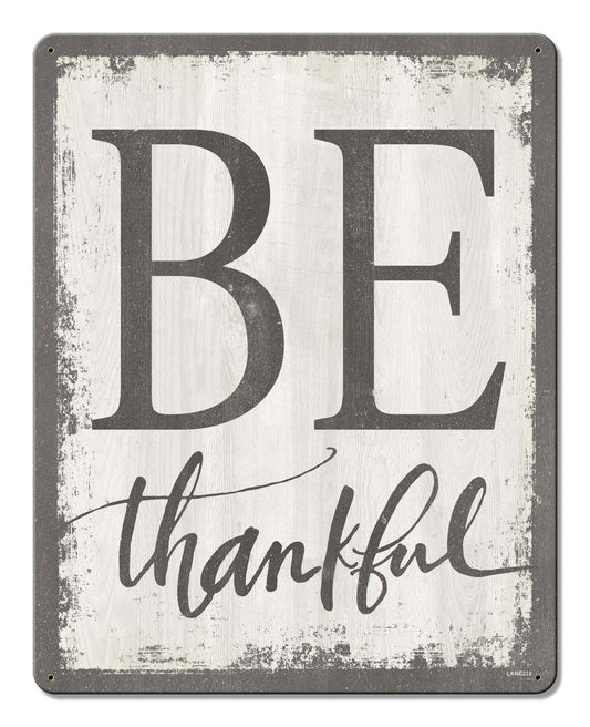 Be Thankful Vintage Sign, Automotive, Metal Sign, Wall Art, 12 X 15 Inches