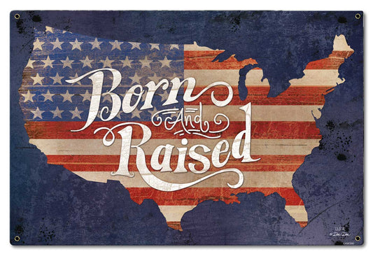 Born And Raised America Vintage Sign, Automotive, Metal Sign, Wall Art, 16 X 24 Inches