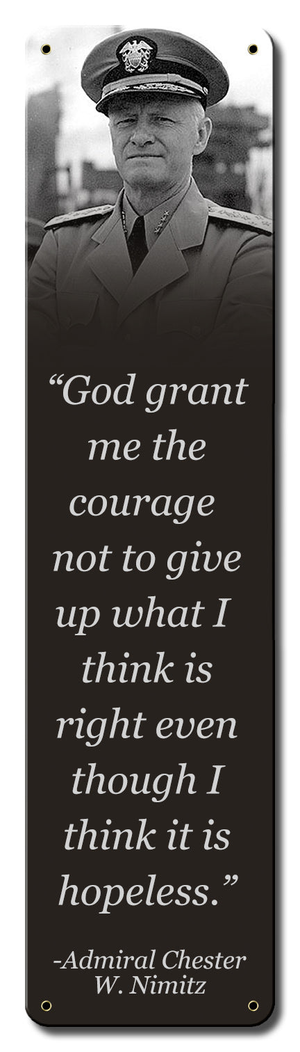 Nimitz Courage Quote Vintage Sign, Patriotic, Metal Sign, Wall Art, 5 X 20 Inches