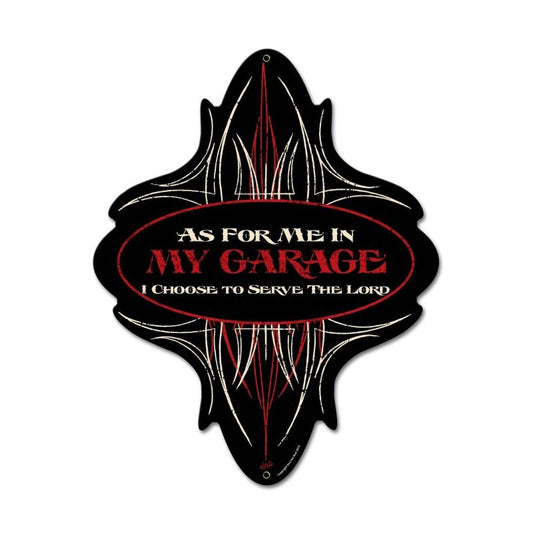 In My Garage, Automotive, Metal Sign, Wall Art, 15 X 19 Inches