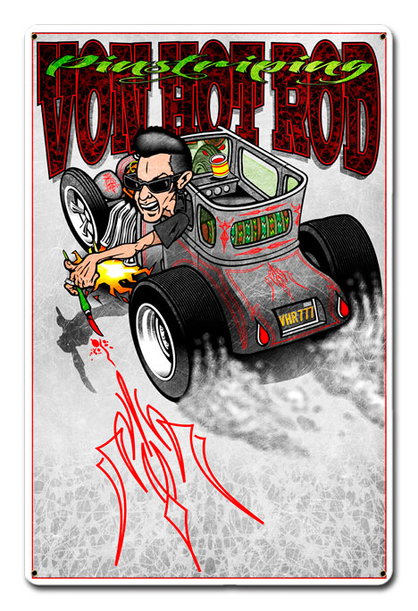 Von Hot Rod Toon, Automotive, Metal Sign, Wall Art, 12 X 18 Inches