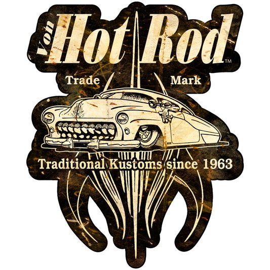 Von Hot Rod Traditional Customs, Automotive, Metal Sign, Wall Art, 16 X 15 Inches