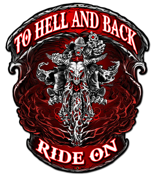 Hell And Back Ride On Vintage Sign, Automotive, Metal Sign, Wall Art, 14 X 16 Inches