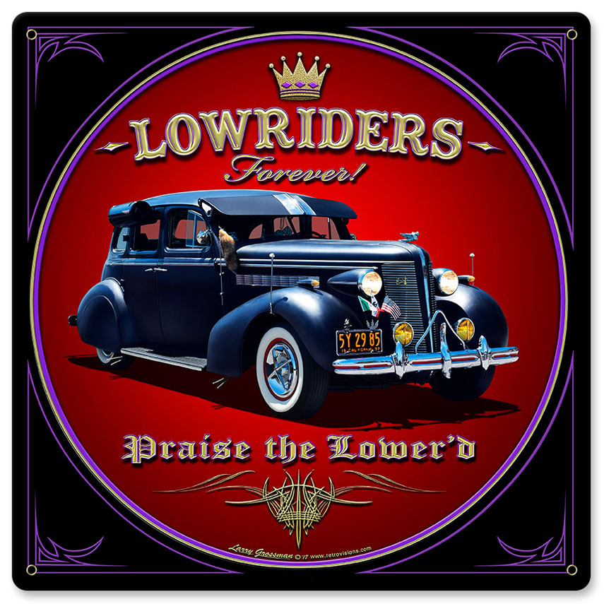 Lowriders Forever, Automotive, Metal Sign, Wall Art, 12 X 12 Inches