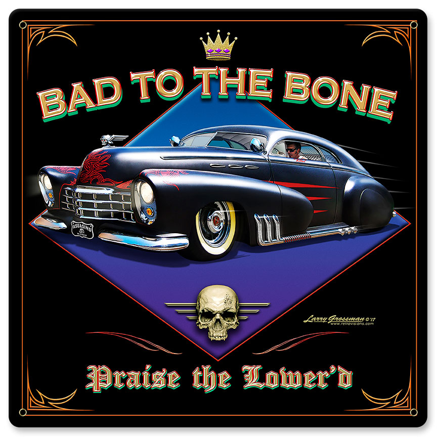 Bad to the Bone, Automotive, Metal Sign, Wall Art, 12 X 12 Inches