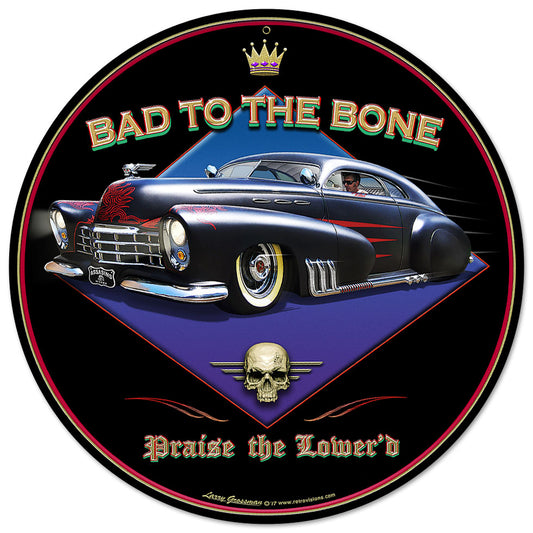Bad to the Bone, Automotive, Metal Sign, Wall Art, 14 X 14 Inches