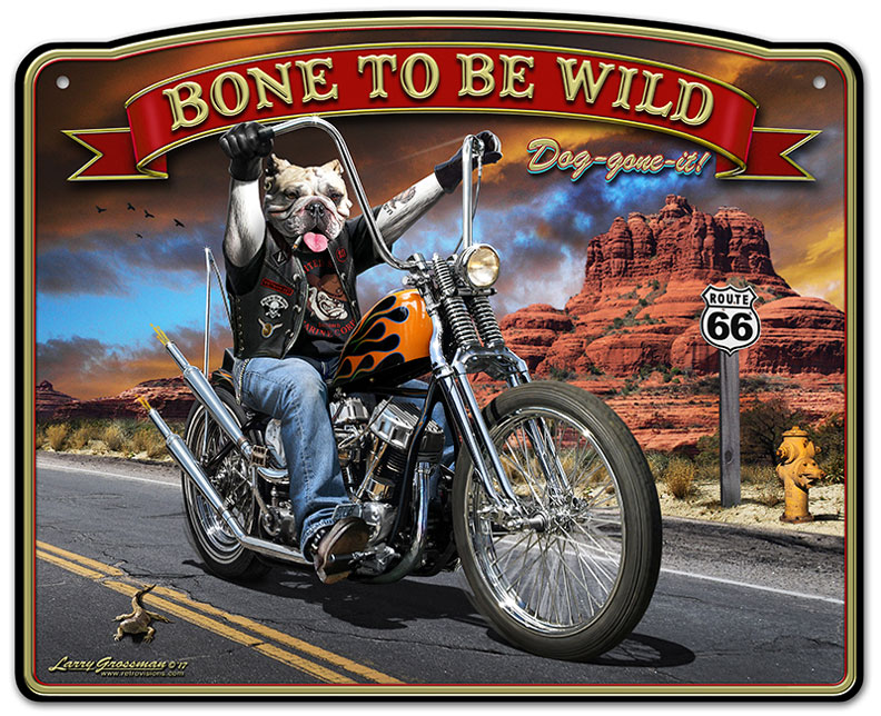 Bone To Be Wild Vintage Sign, Automotive, Metal Sign, Wall Art, 16 X 13 Inches
