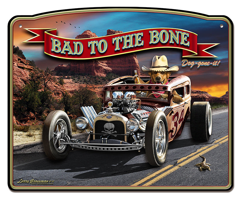 3- D Bad To The Bone Rat Rod Vintage Sign, Automotive, Metal Sign, Wall Art, 18 X 14 Inches