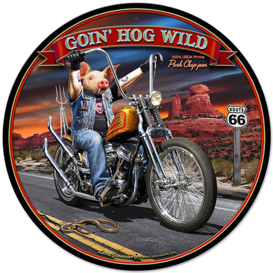 Goin' Hog Wild Vintage Sign, Automotive, Metal Sign, Wall Art, 28 X 28 Inches