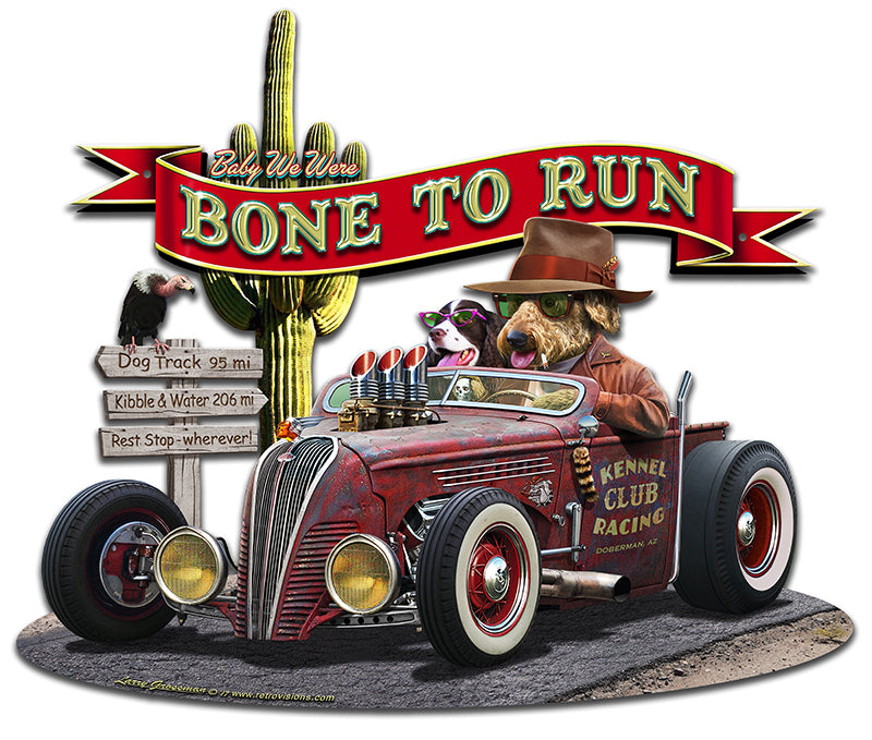 Bone To Run Vintage Sign, Automotive, Metal Sign, Wall Art, 16 X 14 Inches