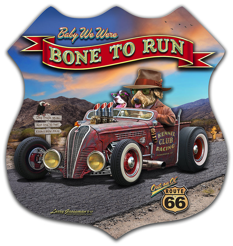 3-D Bone To Run Vintage Sign, 3-D, Metal Sign, Wall Art, 20 X 21 Inches