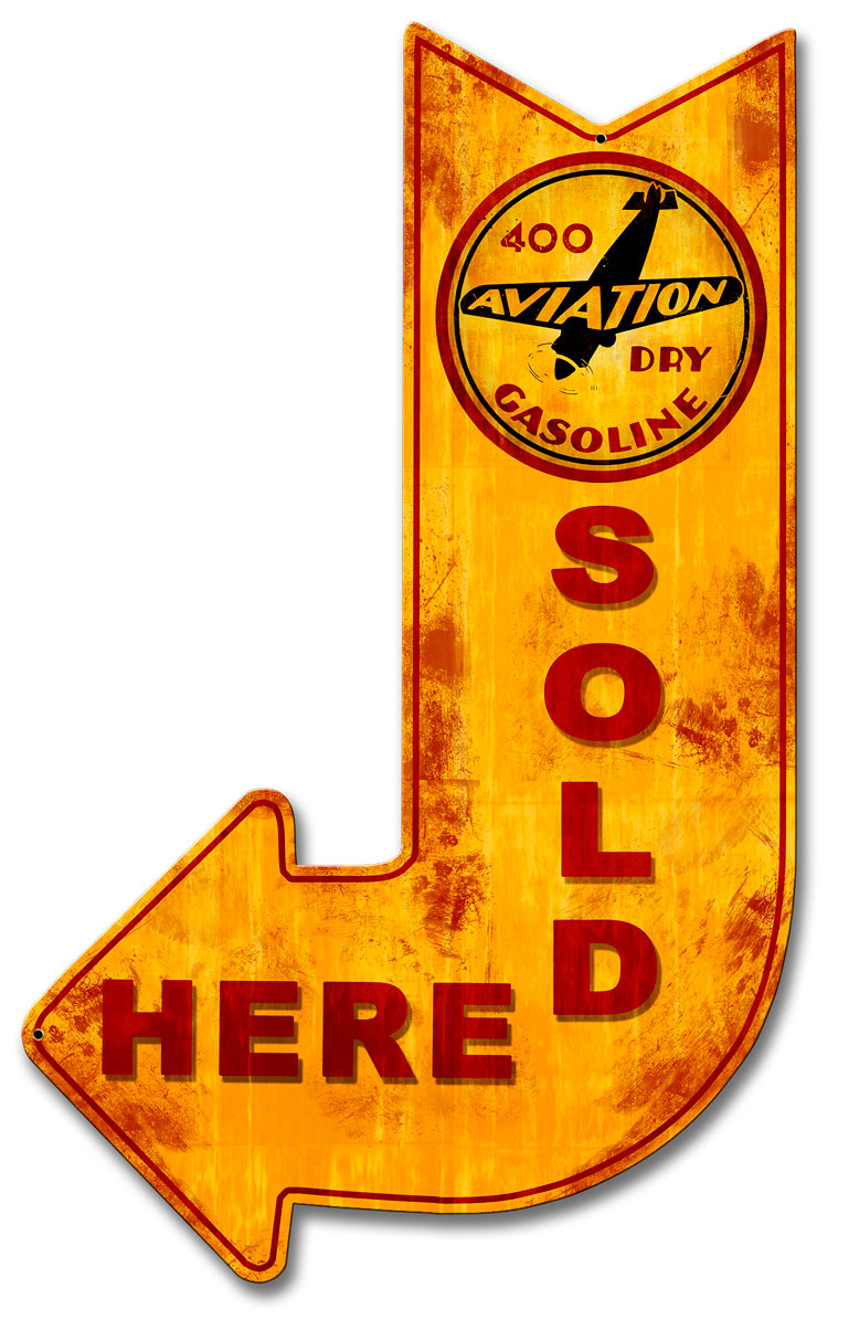 400 Aviation Dry Sold Here Arrow, Aviation, Metal Sign, Wall Art, 15 X 24 Inches