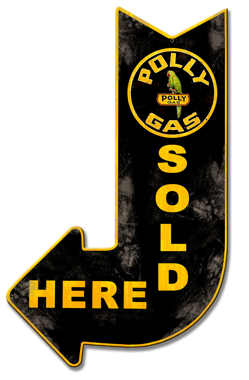 Polly Gas Sold Here Arrow, Oil & Petro, Metal Sign, Wall Art, 15 X 24 Inches
