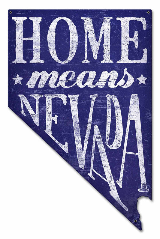 Home Means Nevada Vintage Sign, Travel, Metal Sign, Wall Art, 14 X 22 Inches