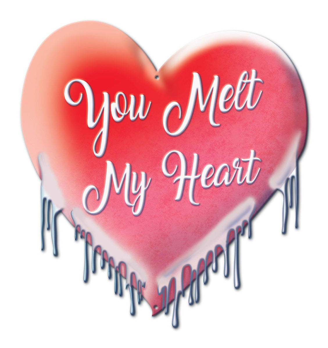 You Melt My Heart, Seasonal, Metal Sign, Wall Art, 15 X 16 Inches