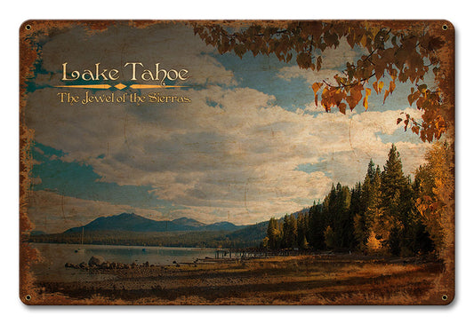 Lake Tahoe Jewel of the Sierras, Travel, Metal Sign, Wall Art, 18 X 12 Inches