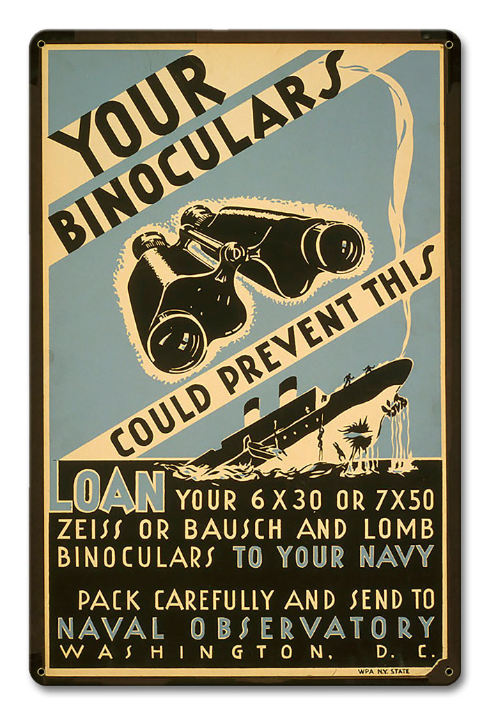 Your Binoculars Navy Loan Vintage Sign, Patriotic, Metal Sign, Wall Art, 18 X 12 Inches