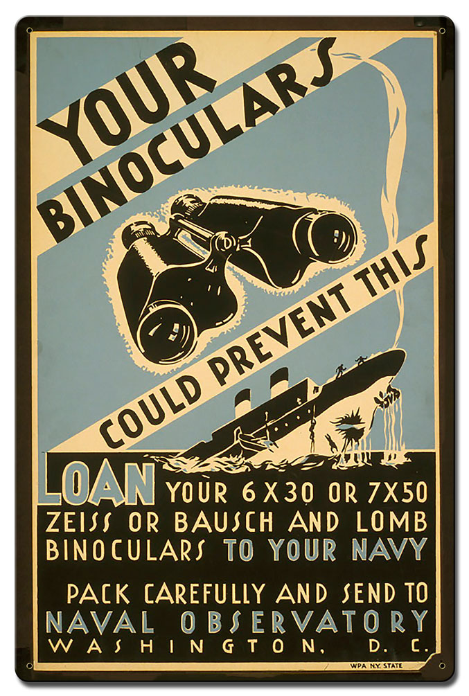Your Binoculars Navy Loan Vintage Sign, Patriotic, Metal Sign, Wall Art, 24 X 16 Inches