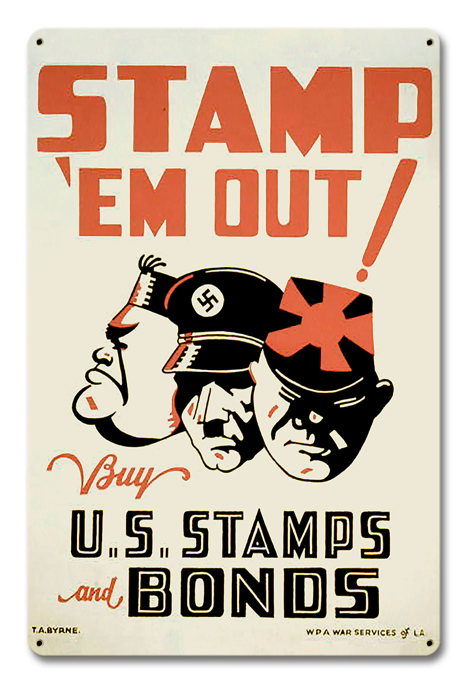 Stamp 'Em Out Vintage Sign, Patriotic, Metal Sign, Wall Art, 18 X 12 Inches