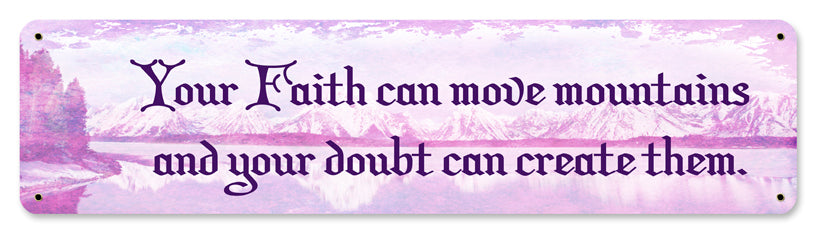 Your Faith Can Move Mountains Vintage Sign, Ocean and Beach, Metal Sign, Wall Art, 20 X 5 Inches