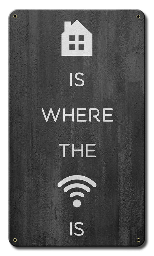 Home Is Where The Wifi Is Vintage Sign, Home & Garden, Metal Sign, Wall Art, 8 X 14 Inches