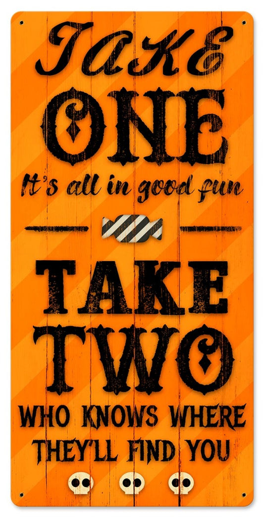 Take One Halloween Candy, Halloween, Metal Sign, Wall Art, 12 X 24 Inches