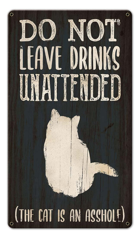 Do Not Leave Drinks Cat, Home & Garden, Metal Sign, Wall Art, 8 X 14 Inches