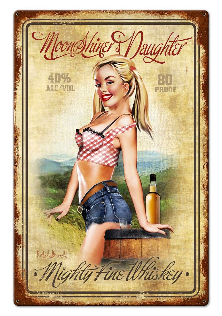 Moonshiner's Daughter Whiskey, Ralph Burch, Metal Sign, Wall Art, 15 X 22 Inches