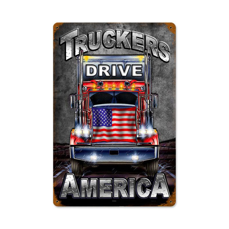 Truckers Drive Vintage Sign, Automotive, Metal Sign, Wall Art, 12 X 18 Inches