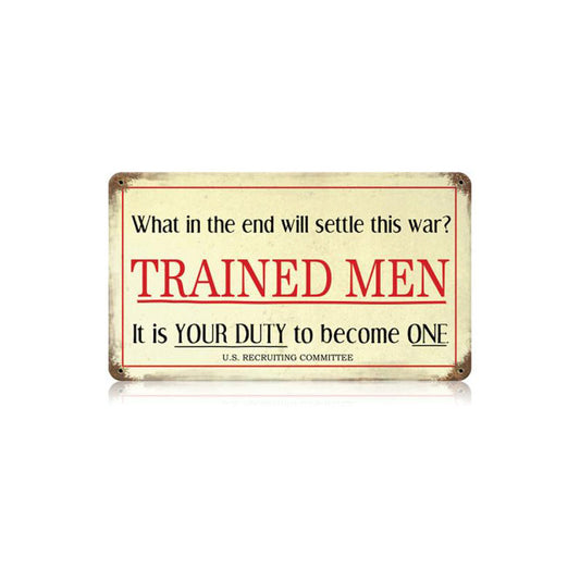 Trained Men Vintage Sign, Military, Metal Sign, Wall Art, 14 X 8 Inches