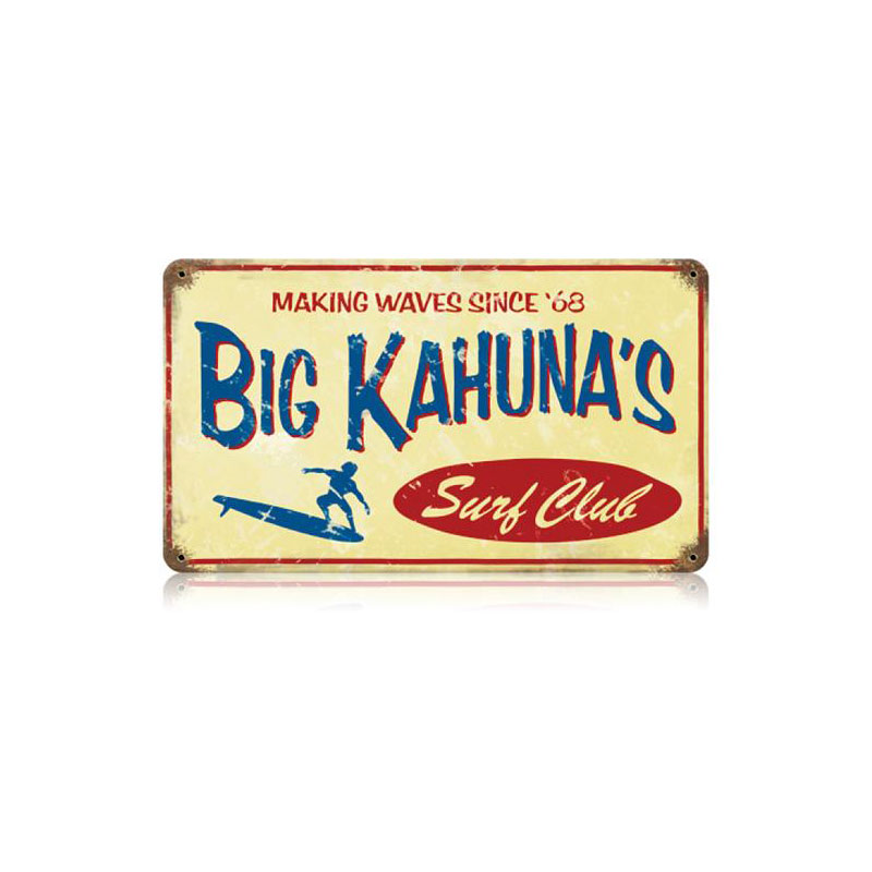 Big Kahuna Vintage Sign, Humor, Metal Sign, Wall Art, 14 X 8 Inches