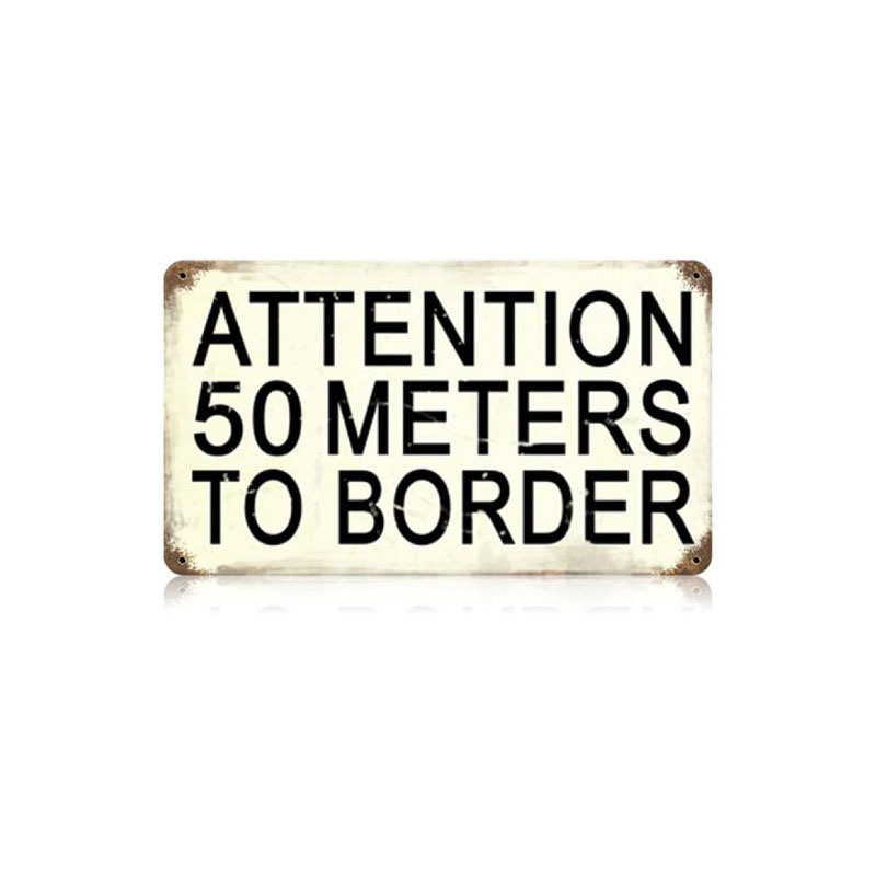 50 Meters To Border Vintage Sign, Military, Metal Sign, Wall Art, 14 X 8 Inches
