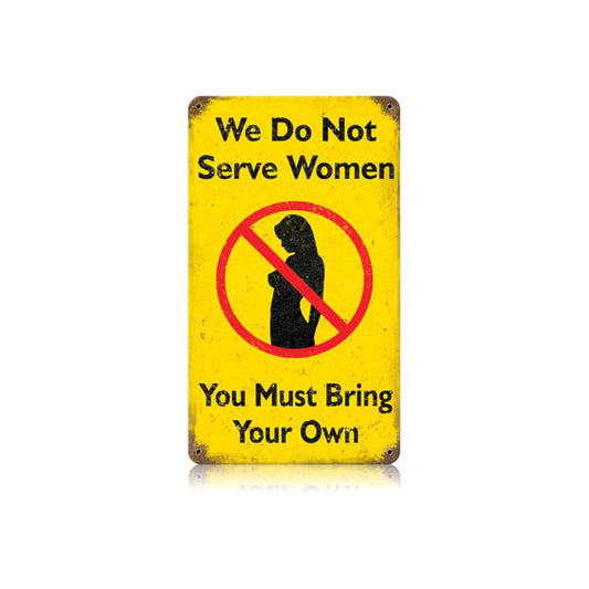 Serve Women Vintage Sign, Oil & Petro, Metal Sign, Wall Art, 8 X 14 Inches
