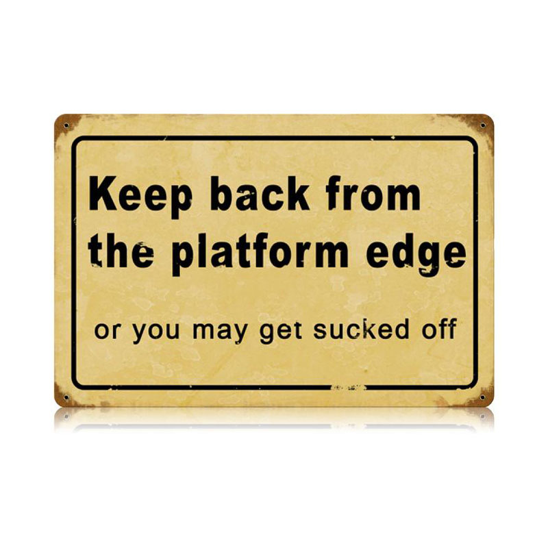Platform Edge Vintage Sign, Oil & Petro, Metal Sign, Wall Art, 18 X 12 Inches