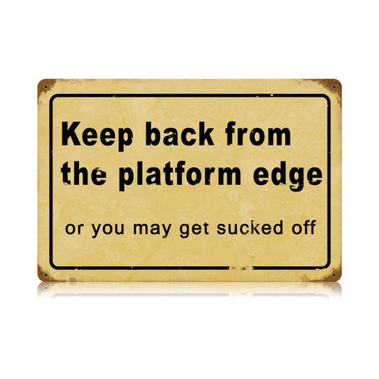 Platform Edge Vintage Sign, Oil & Petro, Metal Sign, Wall Art, 18 X 12 Inches